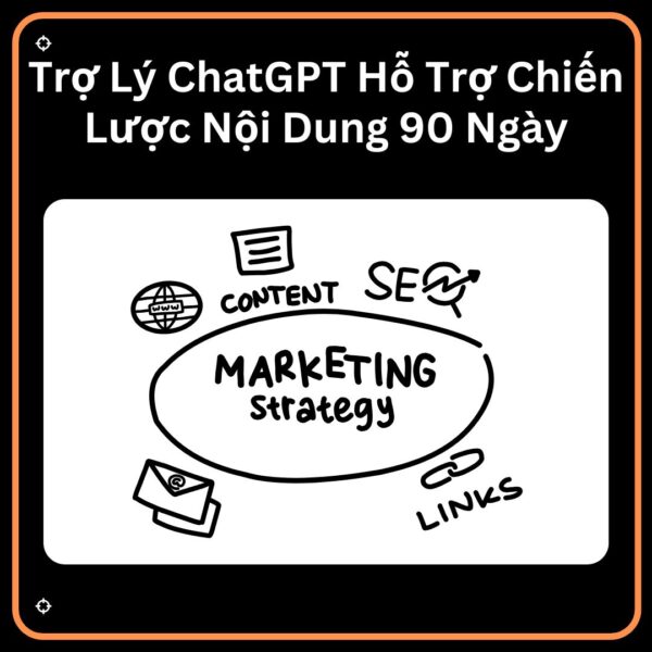 Trợ Lý ChatGPT Chiến Lược Nội Dung 90 Ngày Đa Kênh